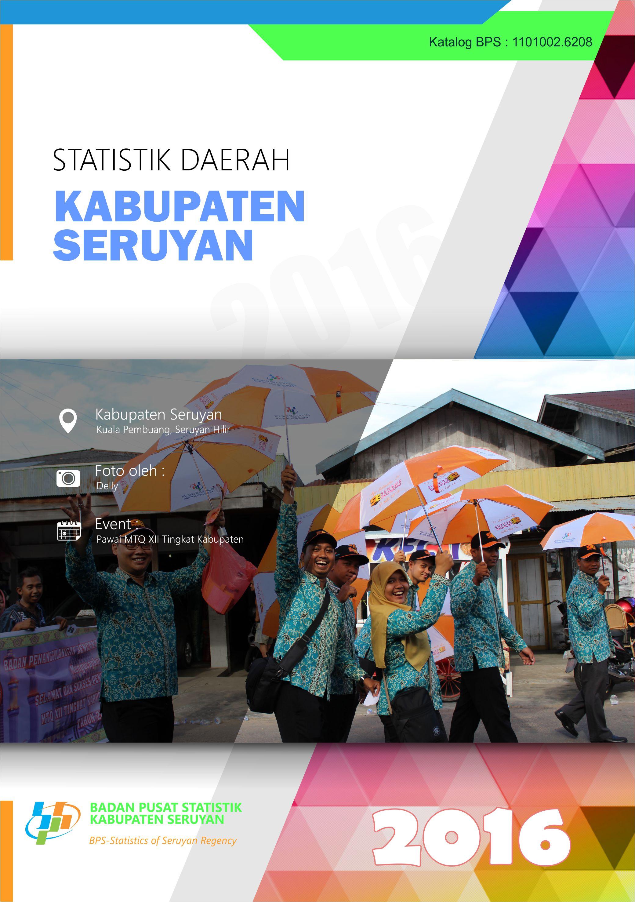 Regional Statistics of Seruyan Regency 2016