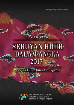 Seruyan Hilir Subdistrict In Figures 2017