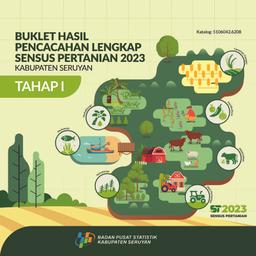 Booklet,  Complete Enumeration Results Of The 2023  Census Of Agriculture - Edition 1 Seruyan Regency