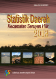 Statistik Daerah Kecamatan Seruyan Hilir 2013