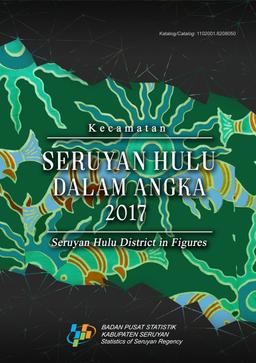 Seruyan Hulu Subdistrict In Figures 2017