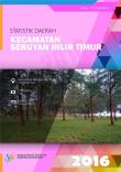 Statistik Daerah Seruyan Hilir Timur 2016