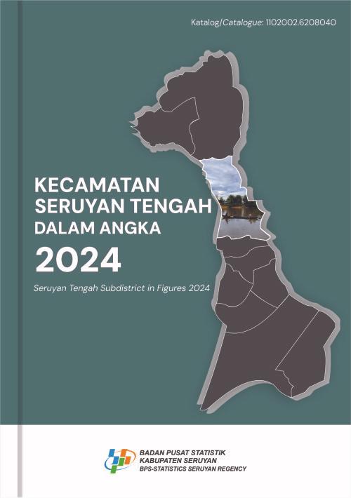 Kecamatan Seruyan Tengah Dalam Angka 2024