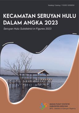 Kecamatan Seruyan Hulu Dalam Angka 2023