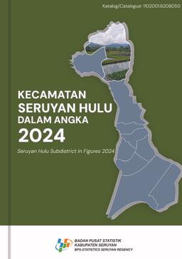 Seruyan Hulu District In Figures 2024